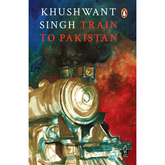 Train to Pakistan by Khushwant Singh